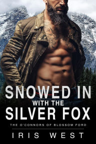 Title: Snowed In With The Silver Fox (Nederlands), Author: Iris West