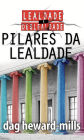 Pilares da lealdade