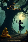 The Weaver of Whispers (kerala folk lore, #1)