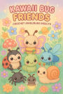 Kawaii Bug Friends