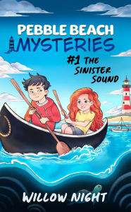 Title: The Sinister Sound (Pebble Beach Mysteries, #1), Author: Willow Night