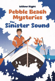 Title: The Sinister Sound (Pebble Beach Mysteries, #1), Author: Willow Night