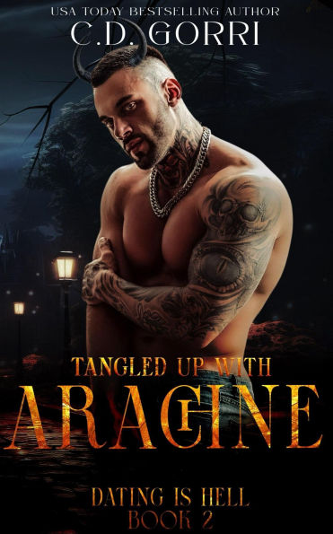 Tangled Up With Arachne (Dating Is Hell, #2)