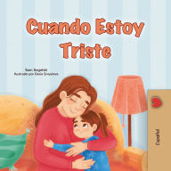Title: Cuando Estoy Triste (Spanish Bedtime Collection), Author: Sam Sagolski