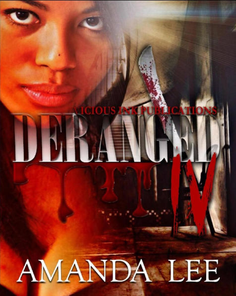 Deranged 4 (Book 4, #4)