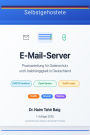 Selbstgehostete E-Mail-Server: Praxisanleitung für Datenschutz und Unabhängigkeit in Deutschland