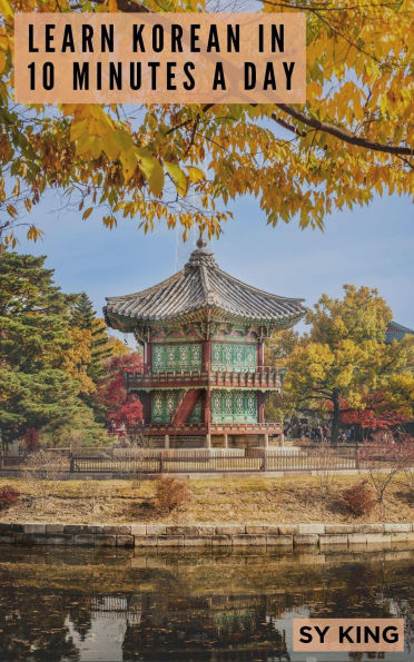 Learn Korean In 10 Minutes a Day