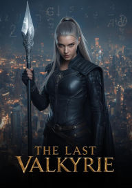 Title: The Last Valkyrie, Author: Nithit Saentaweesuk