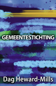 Title: Gemeentestichting, Author: Dag Heward-Mills