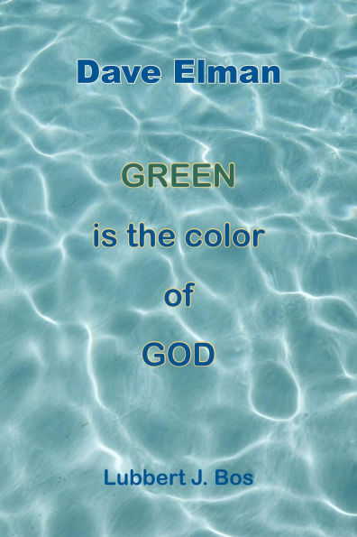 Dave Elman - Green is the color of GOD