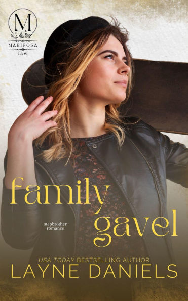 Family Gavel (Mariposa: Law, #3)