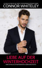 Liebe auf der Winterhochzeit: Eine schwule zeitgenössische Liebesgeschichte (Zeitgenössische homosexuelle Liebesromane, #41)