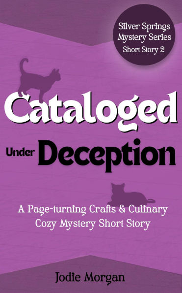 Cataloged Under Deception (Silver Springs Mysteries, #0.3)