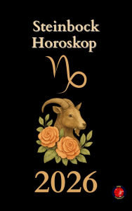 Title: Steinbock Horoskop 2026, Author: Alina Rubi