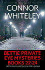 Bettie Private Eye Mysteries Books 22-24: 3 Private Investigator Mystery Novellas (The Bettie English Private Eye Mysteries)