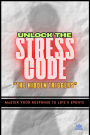 Unlock the Stress Code