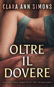 Title: Oltre il dovere, Author: Clara Ann Simons