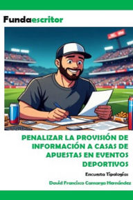 Title: Penalizar la provisión de información a casas de apuestas, Author: DAFRA