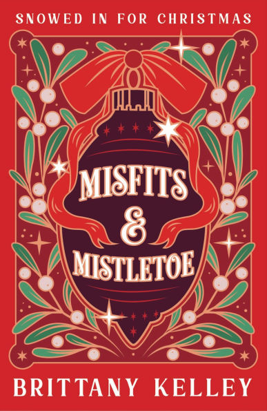 Misfits and Mistletoe (Snowed In For Christmas, #1)