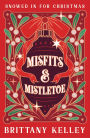 Misfits and Mistletoe (Snowed In For Christmas, #1)