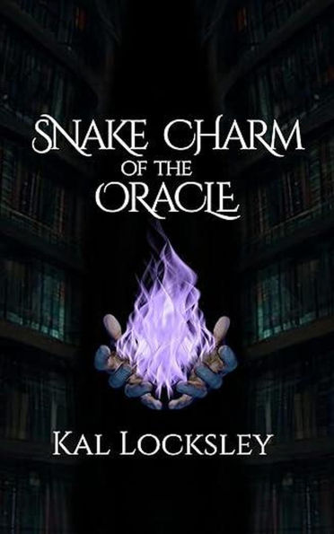 Snake Charm of the Oracle (Tales of Darkwell)