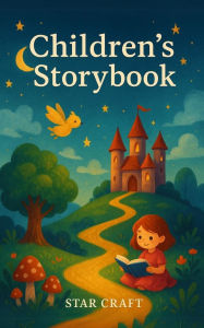 Title: Children's Storybook (Powers of the Planet, #1), Author: Star Craft