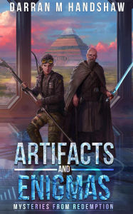 Title: Artifacts and Enigmas: Mysteries from Redemption, Author: Darran M Handshaw