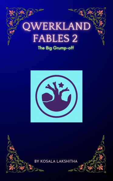 Qwerkland Fables 2 - The Big Grump-off