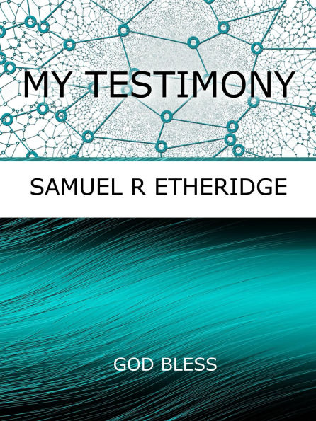 My Testimony