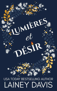 Title: Lumières et Désir, Author: Lainey Davis