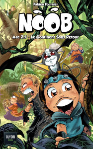 Title: Noob - Le Continent sans retour, Author: Fabien Fournier