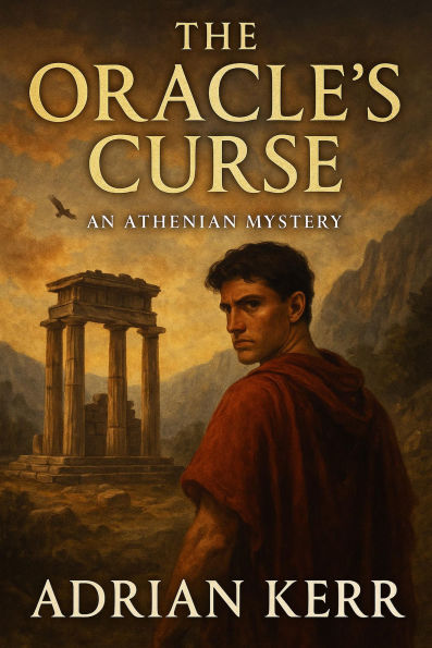 The Oracle's Curse (AN ATHENIAN MYSTERY, #4)