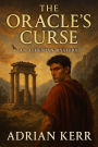 The Oracle's Curse (AN ATHENIAN MYSTERY, #4)