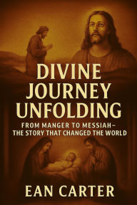 Title: Divine journey unfolding, Author: Ean Carter