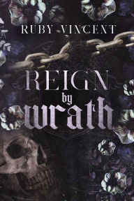Title: Reign By Wrath (Dutch), Author: Ruby Vincent