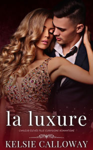 Title: La Luxure (Les Péchés Des Femmes Curvilignes, #3), Author: Kelsie Calloway