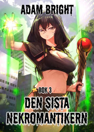 Title: Den sista nekromantikern 3, Author: Adam Bright