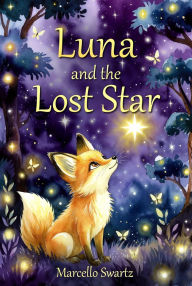 Title: Luna and the Lost Star, Author: Marcello Swartz