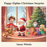 Title: Puppy Zipline Christmas Surprise, Author: CDRadiant