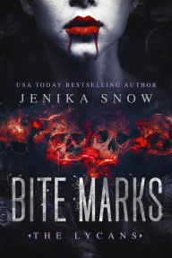 Title: Bite Marks (The Lycans, #5), Author: Jenika Snow