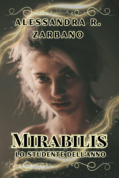 Mirabilis - Lo studente dell'anno