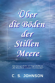 Title: Über die Böden Stillen Meere (Till Human Voices Wake Us), Author: C. S. Johnson