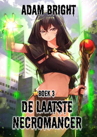 Title: De Laatste Necromancer 3, Author: Adam Bright