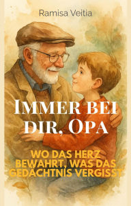 Title: IMMER BAI DIR, OPA, Author: Ramisa Veitia