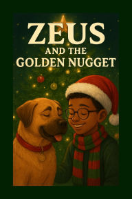 Title: Zeus And The Golden Nugget, Author: Shanay Gengan