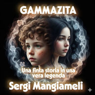 Title: Gammazita, Author: Sergio Mangiameli