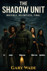 Title: The Shadow Unit, Author: Gary Wade