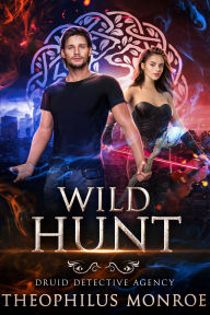 Title: Wild Hunt, Author: Theophilus Monroe