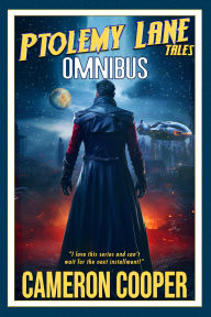 Title: Ptolemy Lane Tales Omnibus, Author: Cameron Cooper