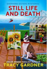 Title: Still Life and Death, Author: Tracy Gardner